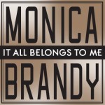 Monica & Brandy